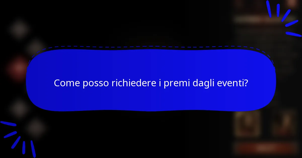 Come posso richiedere i premi dagli eventi?