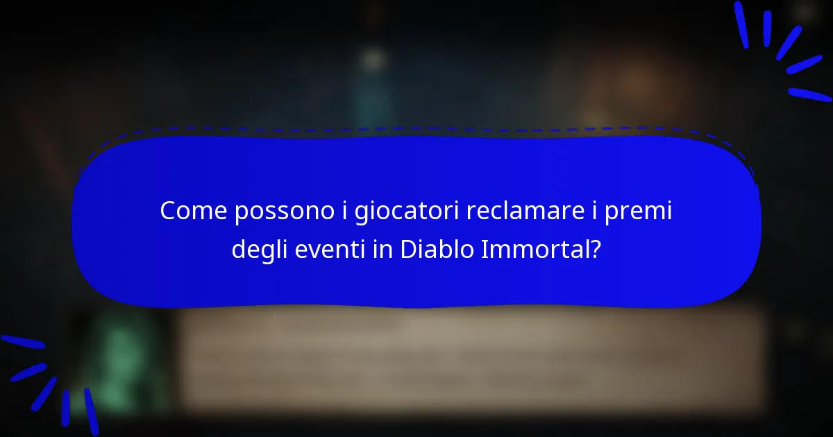 Come possono i giocatori reclamare i premi degli eventi in Diablo Immortal?