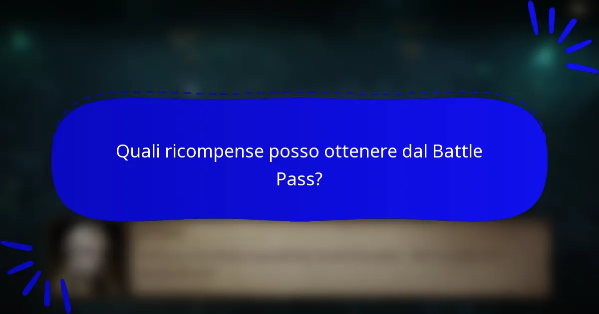 Quali ricompense posso ottenere dal Battle Pass?